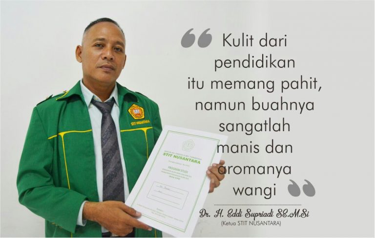Ketua STIT Nusantara, Dr. H. Eddi Supriadi SE.M.Si