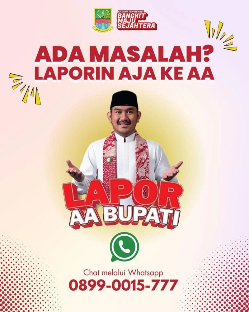 “Punya keluhan, saran, atau aspirasi? Sekarang gak perlu bingung lagi! 💬
Langsung aja chat WhatsApp ke layanan Lapor AA Bupati di nomor 0899-0015-777 📱
Bupati Bekasi siap mendengar dan menindaklanjuti laporan warganya secara langsung! 👏
Yuk, jadi bagian dari perubahan dan #BekasiBangkit!”

