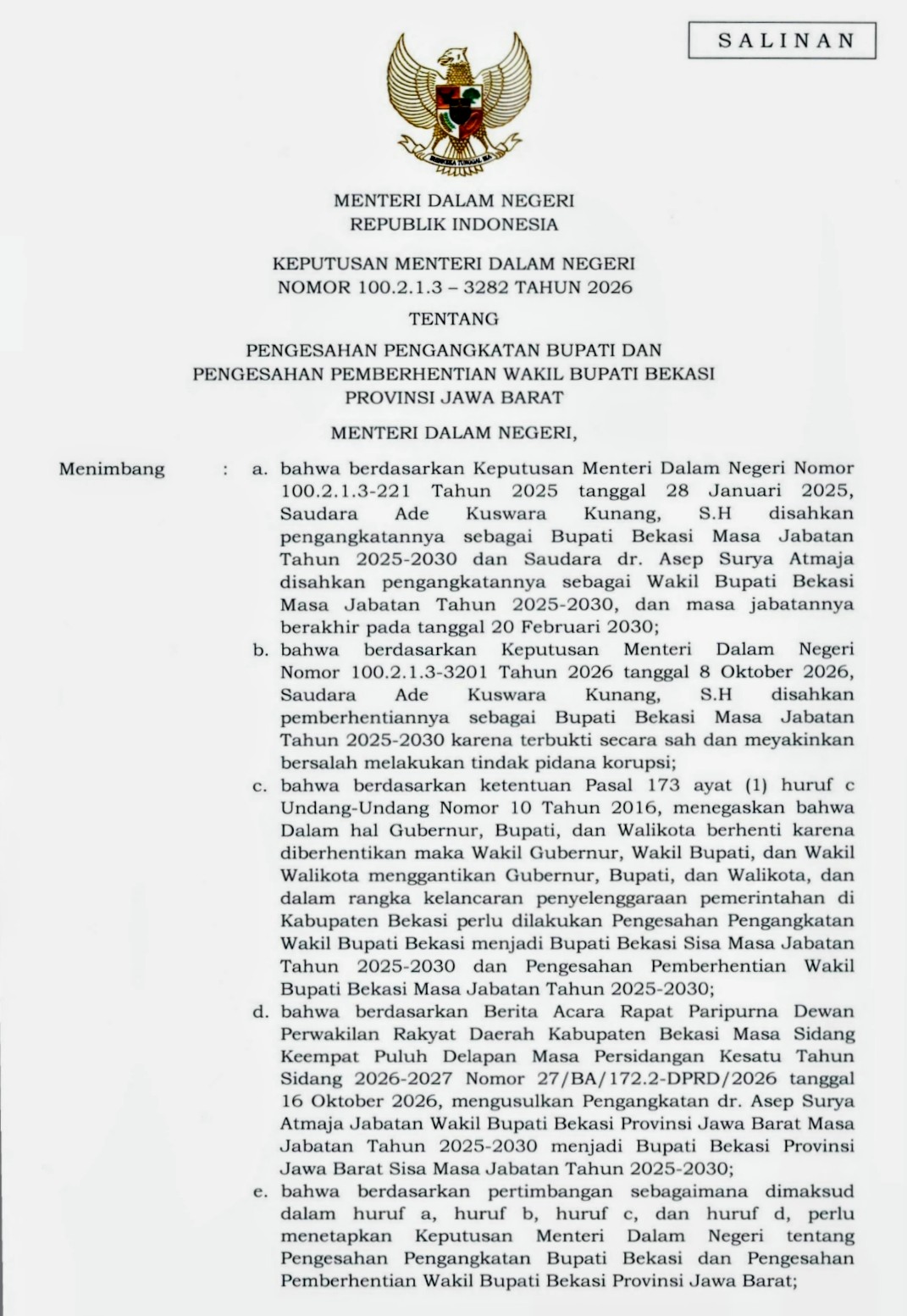 Dokumen Keputusan Menteri Dalam Negeri Nomor 100.2.1.3-3282 Tahun 2026 tentang pengesahan pengangkatan Asep Surya Atmaja sebagai Bupati Bekasi untuk sisa masa jabatan 2025–2030 sekaligus pemberhentian dari jabatan Wakil Bupati Bekasi. Keputusan ditetapkan di Jakarta pada 19 Oktober 2026.